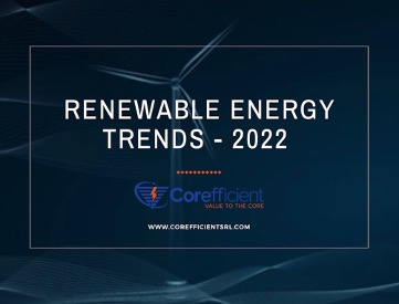 A soothing dark blue background with whispy brush-stoke style 3D graphics which hint the flow of wind, the movement of water, and a wind turbine in the center of the artistic image. In the foreground in bold white letters, “RENEWABLE ENERGY TRENDS – 2022” with Corefficient’s official logo and website address: www.corefficientsrl.com.