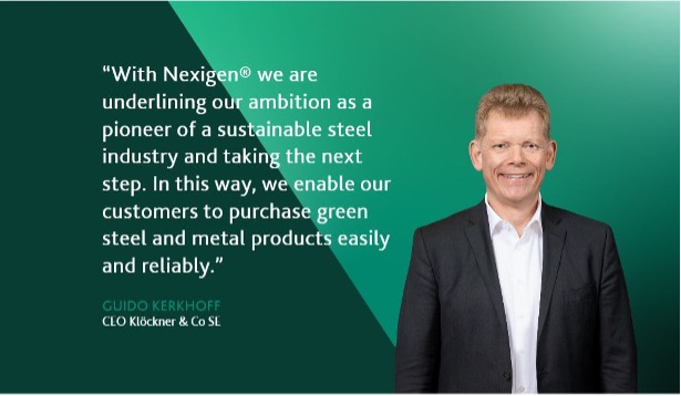 A professional portrait of Guido Kerkhoff, CEO of Klöckner & Co SE, with a quote about Nexigen®. He is smiling and dressed in a business suit, standing against a green background. The quote emphasizes the company’s commitment to pioneering a sustainable steel industry and facilitating the purchase of green steel and metal products.